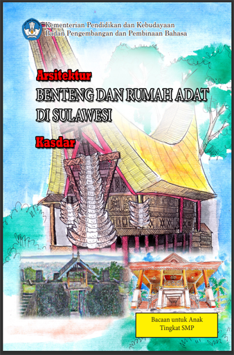 Arsitektur Benteng dan Rumah Adat di Sulawesi